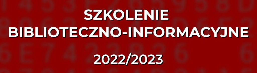 Szkolenie Biblioteczno-Informacyjne 2022/23